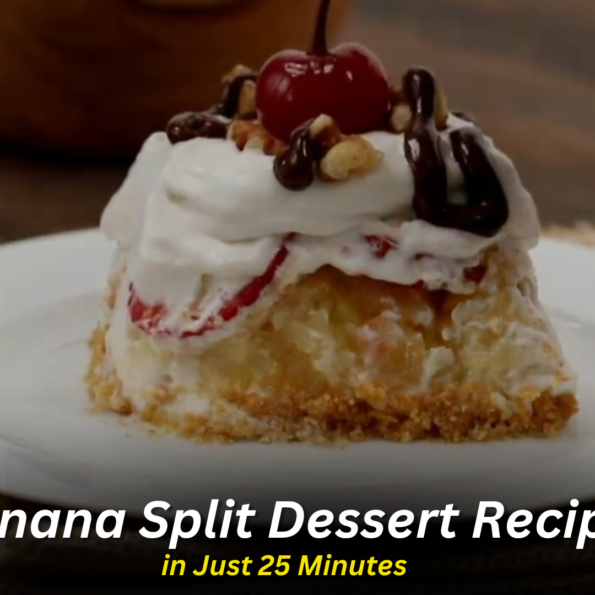 Banana Split Dessert Recipe